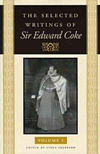 The Selected Writings of Sir Edward Coke (Hardcover, In Three Volume)