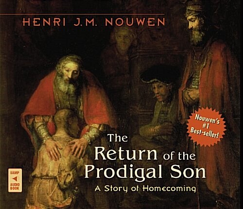 The Return of the Prodigal Son: A Story of Homecoming (Audio CD)