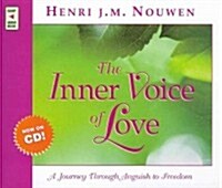 The Inner Voice of Love: A Journey Through Anguish to Freedom (Audio CD)