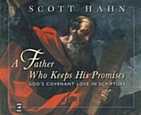 A Father Who Keeps His Promises: Gods Covenant Love in Scripture (Audio CD)