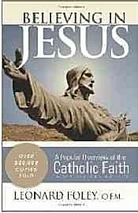 [중고] Believing in Jesus: A Popular Overview of the Catholic Faith (Paperback, 6, Sixth Edition)