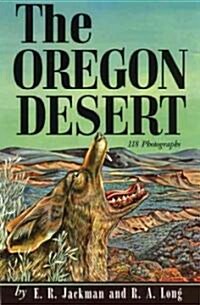 The Oregon Desert (Paperback)