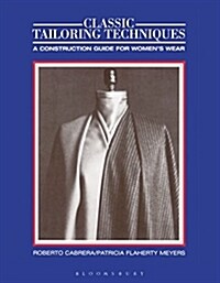 Classic Tailoring Techniques : A Construction Guide for Womens Wear (Paperback)