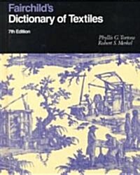 [중고] Fairchild‘s Dictionary of Textiles (Hardcover, 7 Rev ed)