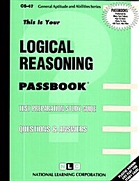 Logical Reasoning: Test Preparation Study Guide, Questions & Answers (Paperback)