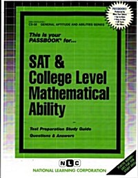 SAT & College Level Mathematical Ability: Passbooks Study Guide (Spiral)