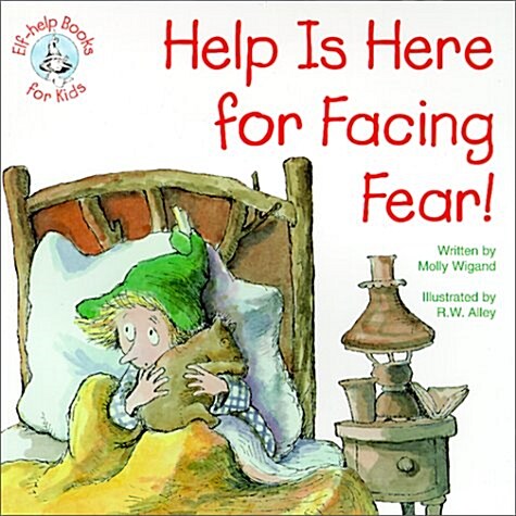 Help is Here for Facing Fear! (Paperback)