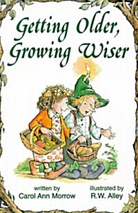 Getting Older, Growing Wiser (Paperback)