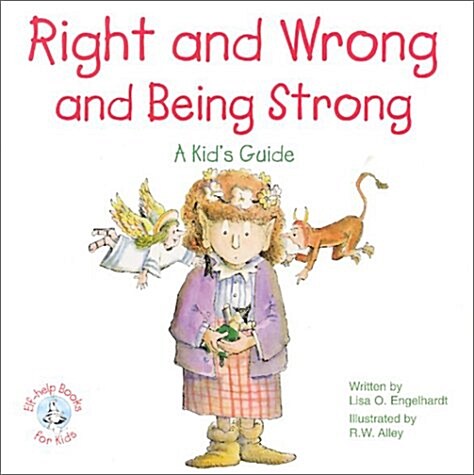 [중고] Right and Wrong and Being Strong: A Kids Guide (Paperback)