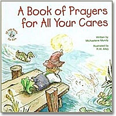 A Book of Prayers for All Your Cares (Paperback)