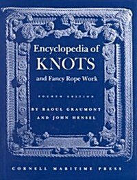 Encyclopedia of Knots and Fancy Rope Work (Hardcover, 4)