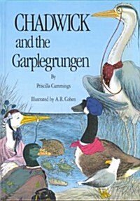 Chadwick and the Garplegrungen (Hardcover)