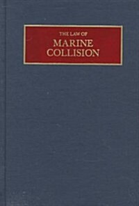 Law of the Marine Collision (Hardcover)