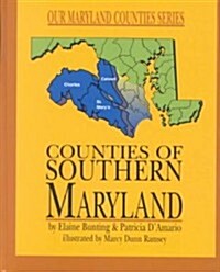 Counties of Southern Maryland (Hardcover, 1st)