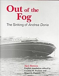 Out of the Fog: The Sinking of Andrea Doria (Hardcover)