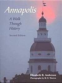 Annapolis: A Walk Through History (Paperback, 2)