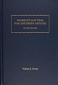 Stability and Trim for the Ships Officer (Hardcover, 4)