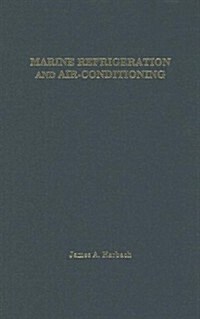 Marine Refrigeration and Air-Conditioning (Hardcover)