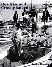 Deadrise and Cross-Planked (Paperback)