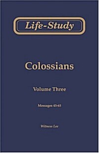 Life-Study of Colossians (Paperback)