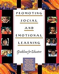 Promoting Social and Emotional Learning: Guidelines for Educators (Paperback)