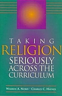 Taking Religion Seriously Across the Curriculum (Paperback)