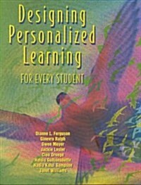 Designing Personalized Learning for Every Student (Paperback)