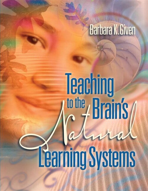Teaching to the Brains Natural Learning Systems (Paperback)