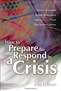 How to Prepare for and Respond to a Crisis (Paperback, 2)