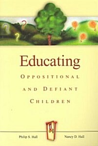 Educating Oppositional and Defiant Children (Paperback, Second)