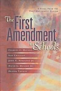 First Amendment in Schools: A Guide from the First Amendment Center (Paperback)