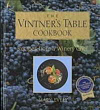 The Vintners Table Cookbook (Hardcover)