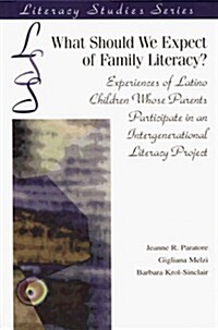 What Should We Expect of Family Literacy? (Paperback)