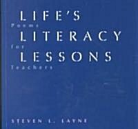 Lifes Literacy Lessons (Paperback)