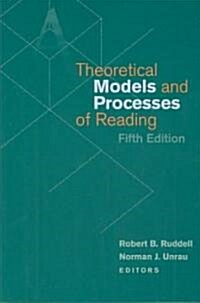 [중고] Theoretical Models and Processes of Reading (Paperback, 5th)