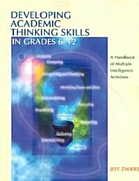 Developing Academic Thinking Skills In Grades 6-12 (Paperback)