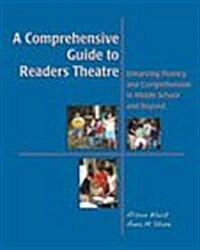 A Comprehensive Guide to Readers Theatre (Paperback)