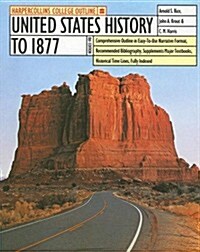 United States History to 1877 (Paperback, 8)
