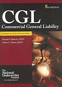 Commercial General Liability (Paperback, 8th)