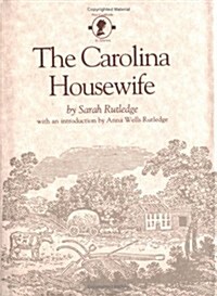 The Carolina Housewife (Hardcover, 1847)
