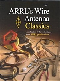 Arrls Wire Antenna Classics (Paperback)