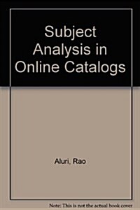 Subject Analysis in Online Catalogs (Hardcover)