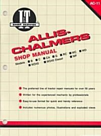 Allis-ChalmersModels B C CA G RC WC WD + (Paperback)