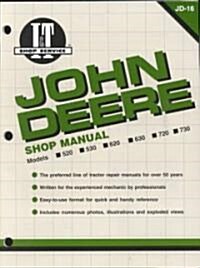 John Deere Model 520-730 Tractor Service Repair Manual (Paperback)
