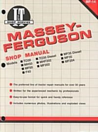 Massey-Ferguson Model MF35 & TO35 Diesel & MF35-MF202 & TO35 Gasoline Tractor Service Repair Manual (Paperback)
