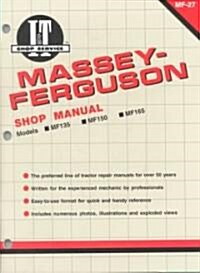 Massey-Ferguson MDLS MF135 MF150 & MF 165 (Paperback)