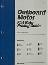 Outboard Motor Flat Rate (Paperback, 10 Revised edition)