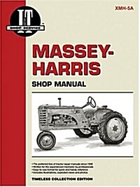 Massey Harris 21 Colt, 23 Mustang, 33-555 Tractor Service Repair Manual (Paperback)