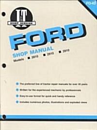 Ford Model 2810, 2910 & 3910 Tractor Service Repair Manual (Paperback)