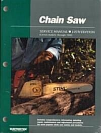 Proseries Chain Saw 10th Edition Service Repair Manual (Paperback, 10 Revised edition)